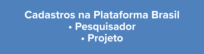 Cadastros na Plataforma Brasil