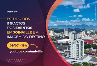 Webinário com ex-ministro apresenta estudo sobre os impactos dos eventos em Joinville